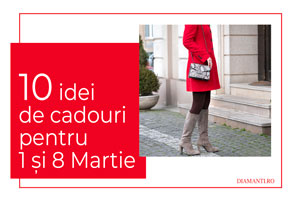 10 idei de cadouri pentru 1 și 8 Martie